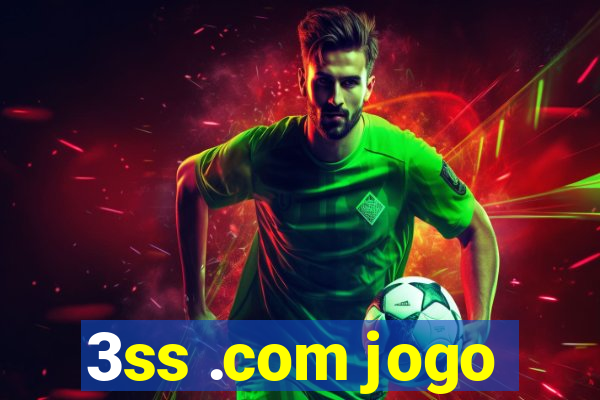 3ss .com jogo